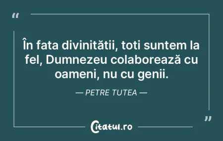 În fața divinității, toți suntem la... În fața divinității, toți suntem la...