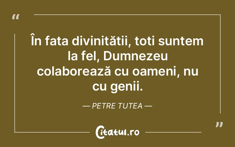 Citat Petre Tutea - citate crestine