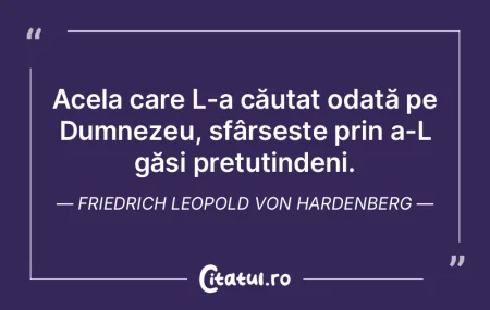 Acela care L-a căutat odată pe Dumneze... Acela care L-a căutat odată pe Dumneze...