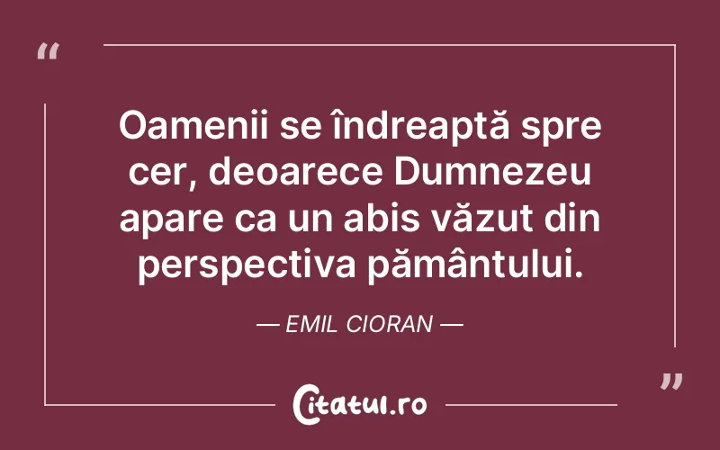 Citat Emil Cioran - citate crestine