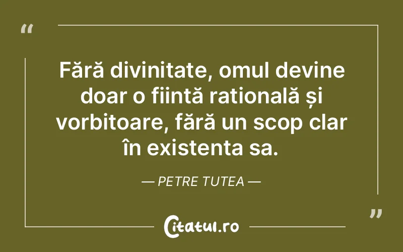 Citat Petre Tutea - citate crestine
