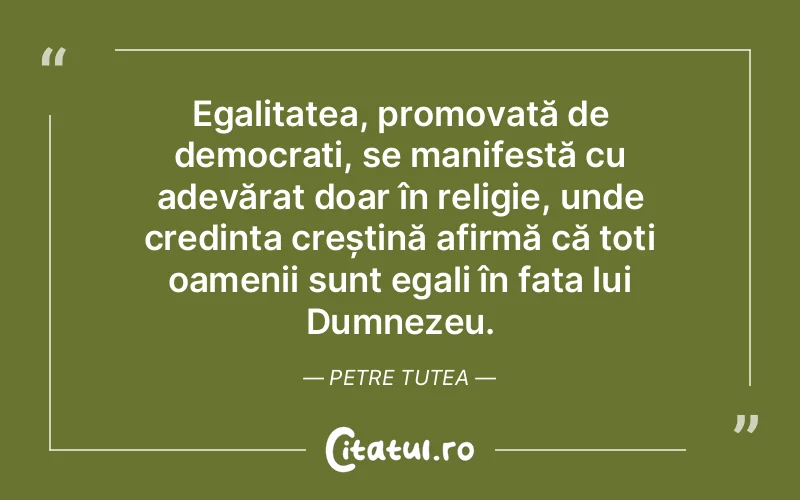 Citat Petre Tutea - citate crestine