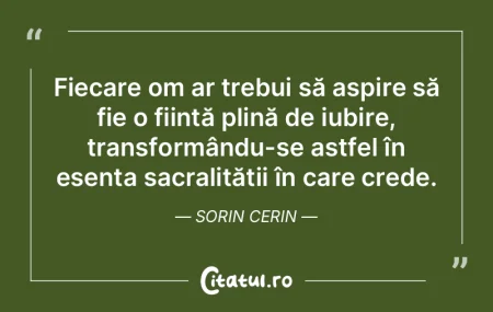 Fiecare om ar trebui să aspire să fie ... Fiecare om ar trebui să aspire să fie ...