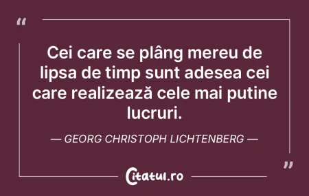 Cei care se plâng mereu de lipsa de tim... Cei care se plâng mereu de lipsa de tim...