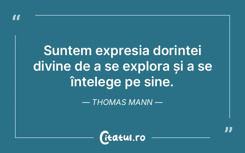 Citat Thomas Mann - citate crestine