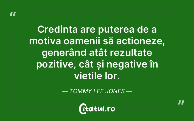 Citat Tommy Lee Jones - citate crestine