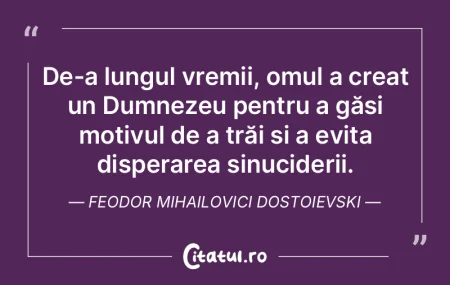 De-a lungul vremii, omul a creat un Dumn... De-a lungul vremii, omul a creat un Dumn...