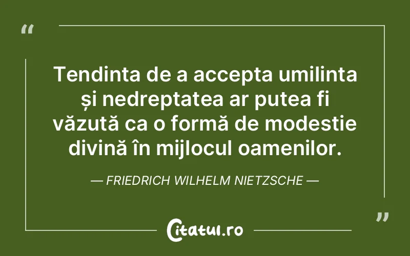 Citat Friedrich Wilhelm Nietzsche - citate crestine