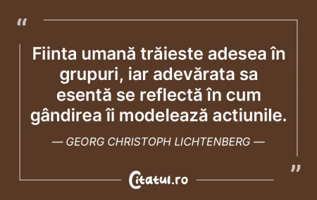 Ființa umană trăiește adesea în gru... Ființa umană trăiește adesea în gru...