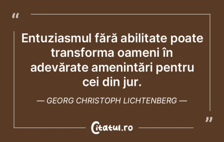 Entuziasmul fără abilitate poate trans... Entuziasmul fără abilitate poate trans...