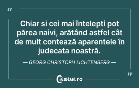 Chiar și cei mai înțelepți pot păre... Chiar și cei mai înțelepți pot păre...