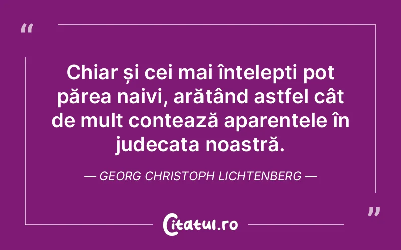 Citat Georg Christoph Lichtenberg - citate crestine