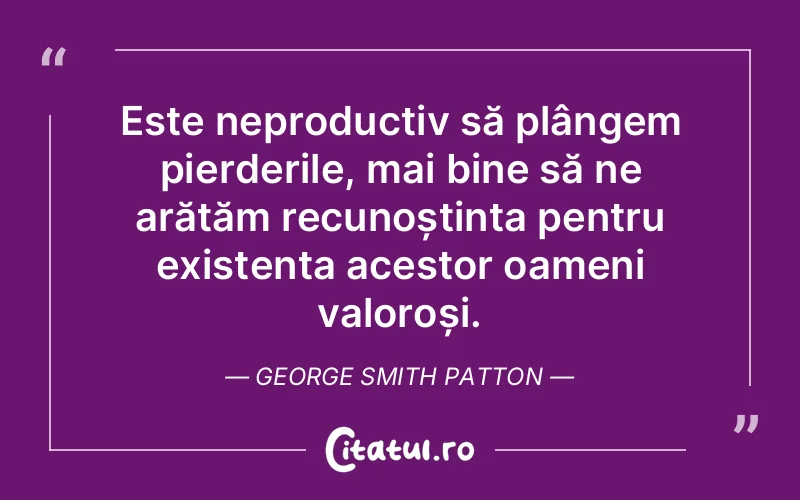 Citat George Smith Patton - citate crestine