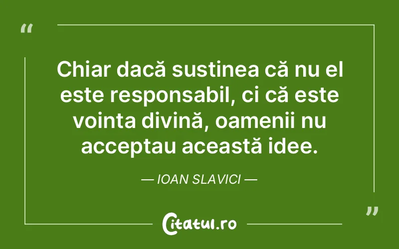 Citat Ioan Slavici - citate crestine