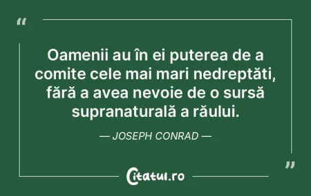 Oamenii au în ei puterea de a comite ce... Oamenii au în ei puterea de a comite ce...