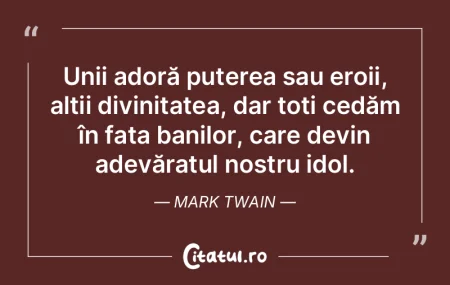 Unii adoră puterea sau eroii, alții di... Unii adoră puterea sau eroii, alții di...