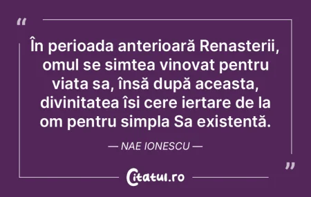 În perioada anterioară Renașterii, om... În perioada anterioară Renașterii, om...