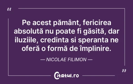 Pe acest pământ, fericirea absolută n... Pe acest pământ, fericirea absolută n...