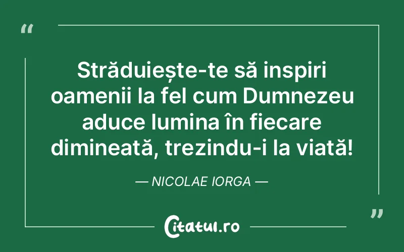 Citat Nicolae Iorga - citate crestine