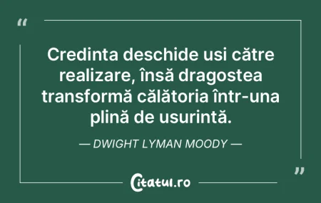 Credința deschide uși către realizare...