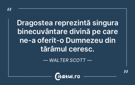 Dragostea reprezintă singura binecuvân...