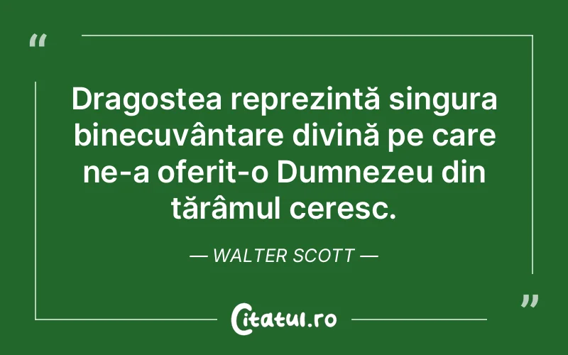 Citat Walter Scott - citate crestine