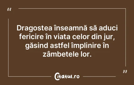 Dragostea înseamnă să aduci fericire ... Dragostea înseamnă să aduci fericire ...