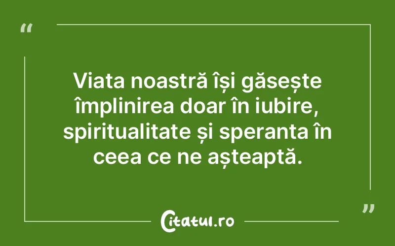 Citat Autor necunoscut - citate crestine