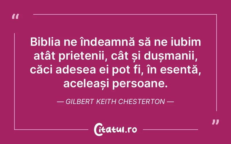 Citat Gilbert Keith Chesterton - citate crestine