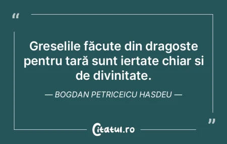 GreÈ™elile făcute din dragoste pentru È... GreÈ™elile făcute din dragoste pentru È...