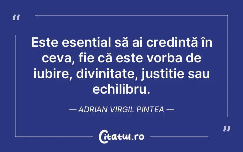 Citat Adrian Virgil Pintea - citate crestine