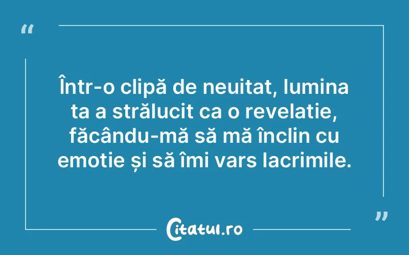 Citat Autor necunoscut - citate crestine