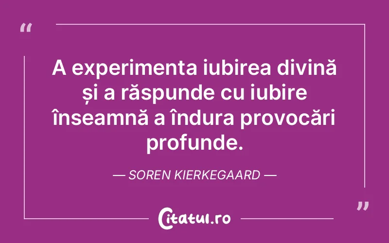 Citat Soren Kierkegaard - citate crestine