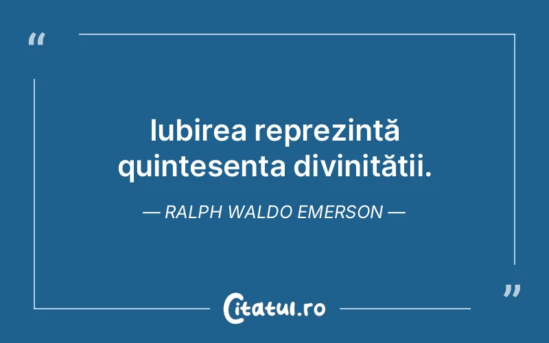 Citat Ralph Waldo Emerson - citate crestine