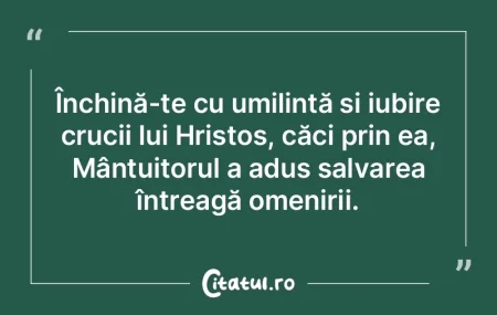 Închină-te cu umilință și iubire cr...