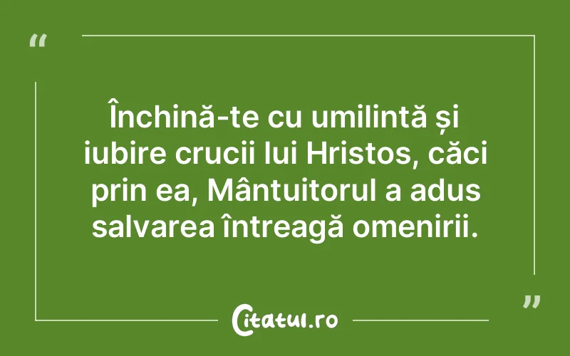 Citat Autor necunoscut - citate crestine