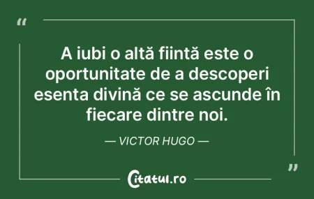 A iubi o altă ființă este o oportunit... A iubi o altă ființă este o oportunit...