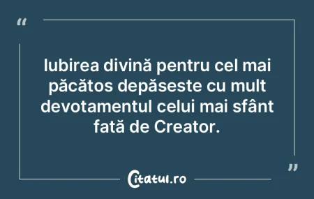 Iubirea divină pentru cel mai păcătos...