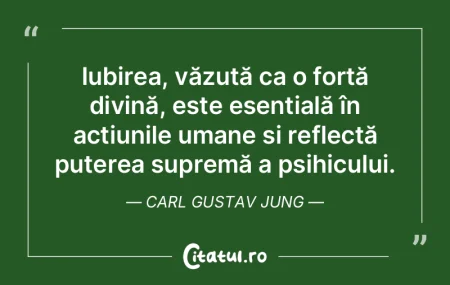 Iubirea, văzută ca o forță divină, ...