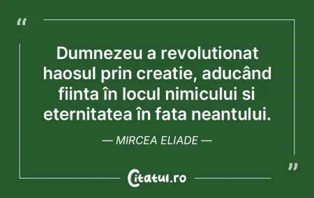 Dumnezeu a revoluționat haosul prin cre... Dumnezeu a revoluționat haosul prin cre...