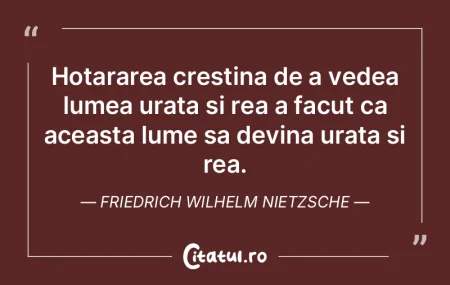 Hotararea crestina de a vedea lumea urat... Hotararea crestina de a vedea lumea urat...