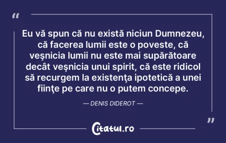Eu vă spun că nu există niciun Dumnez... Eu vă spun că nu există niciun Dumnez...