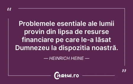 Problemele esențiale ale lumii provin d... Problemele esențiale ale lumii provin d...
