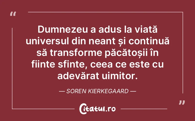 Citat Soren Kierkegaard - citate crestine