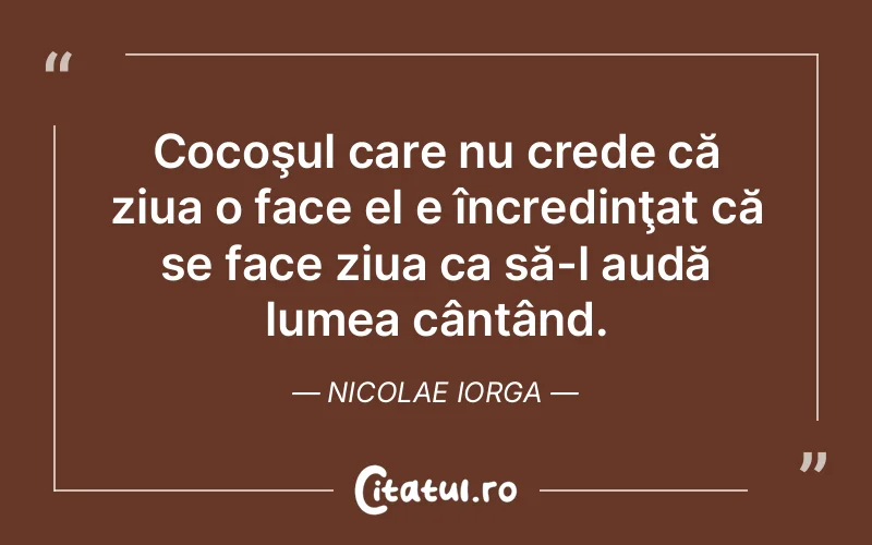 Citat Nicolae Iorga - citate crestine