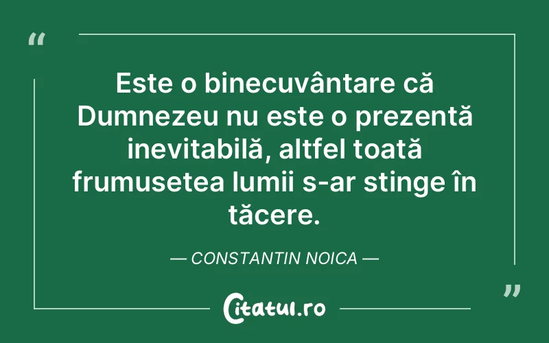 Citat Constantin Noica - citate crestine