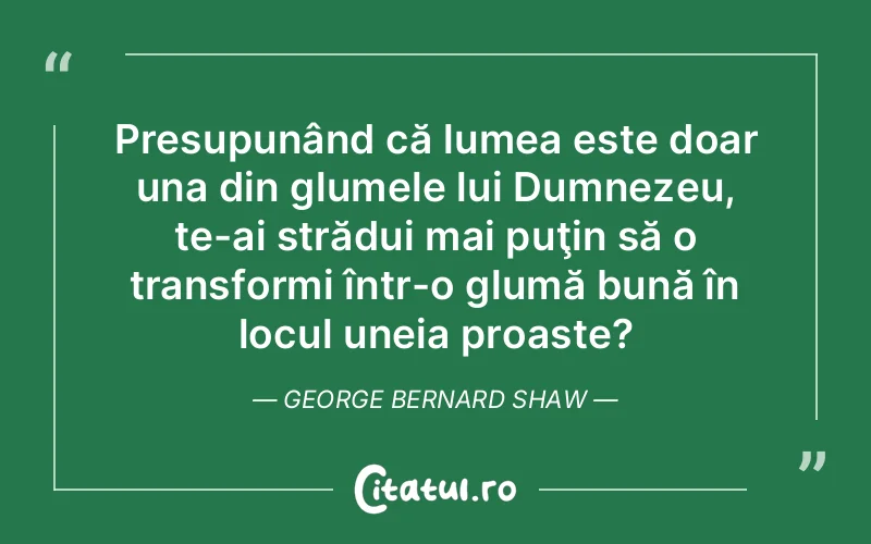 Citat George Bernard Shaw - citate crestine