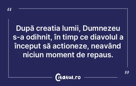 După creația lumii, Dumnezeu s-a odihn... După creația lumii, Dumnezeu s-a odihn...
