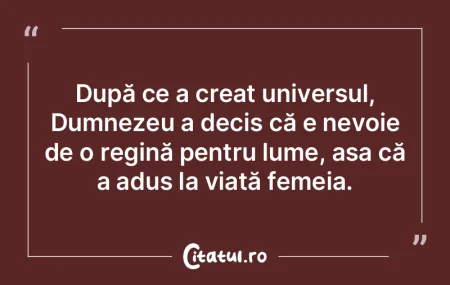 După ce a creat universul, Dumnezeu a d... După ce a creat universul, Dumnezeu a d...
