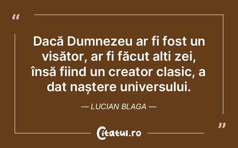 Citat Lucian Blaga - citate crestine